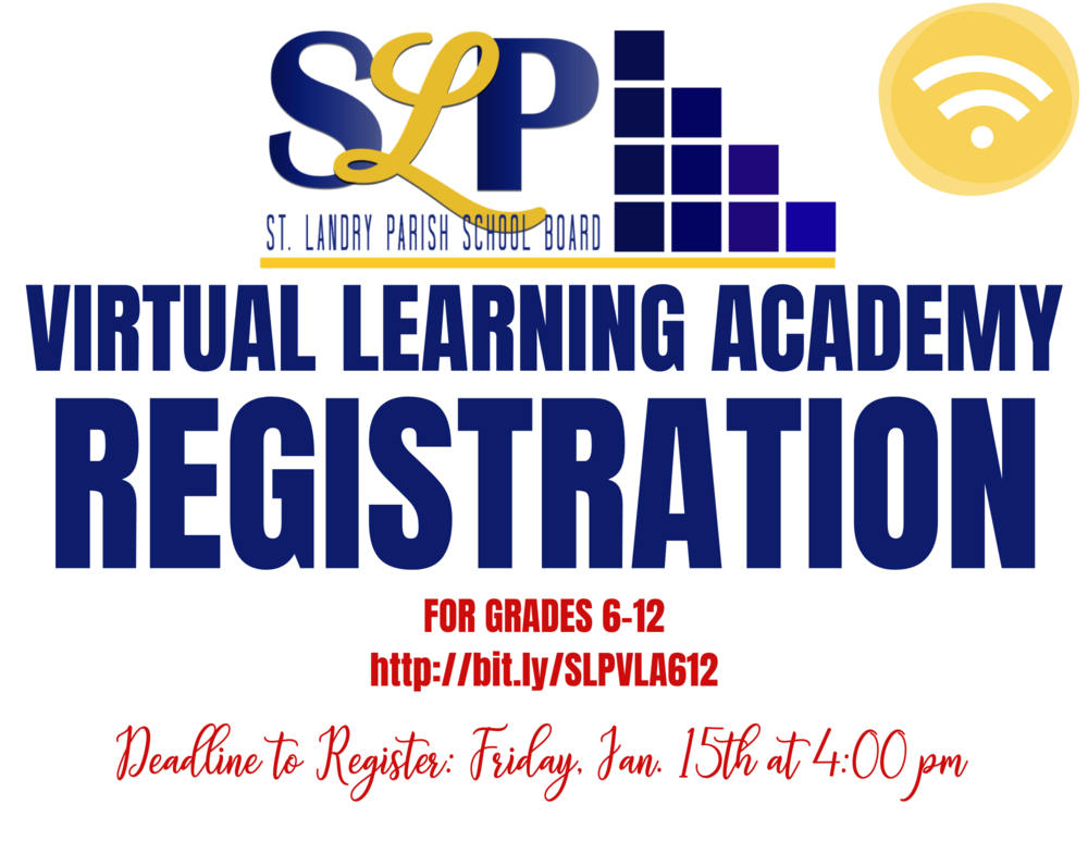 SLPVLA 2ND SEMESTER REGISTRATION FOR GRADES 612 Opelousas Middle School