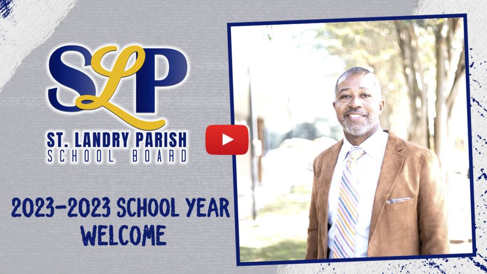 Back to School! St. Landry Parish School Board