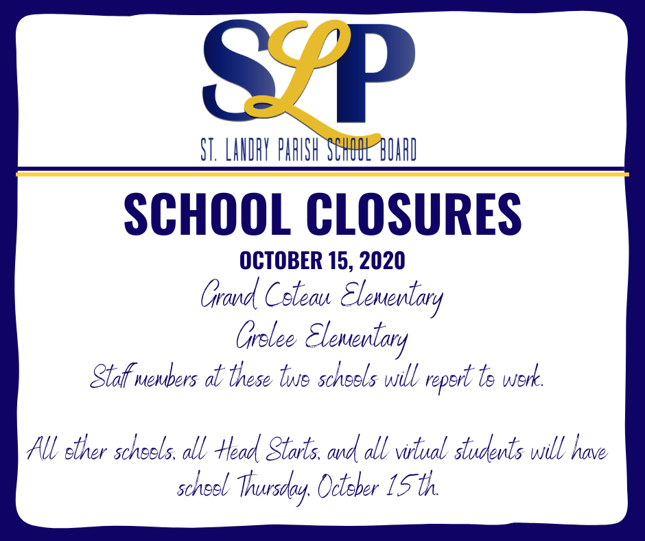 SLPSB School Closures for Thursday, October 15, 2020 St. Landry