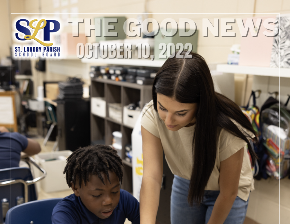 The Good News October 10 Grand Coteau Elementary