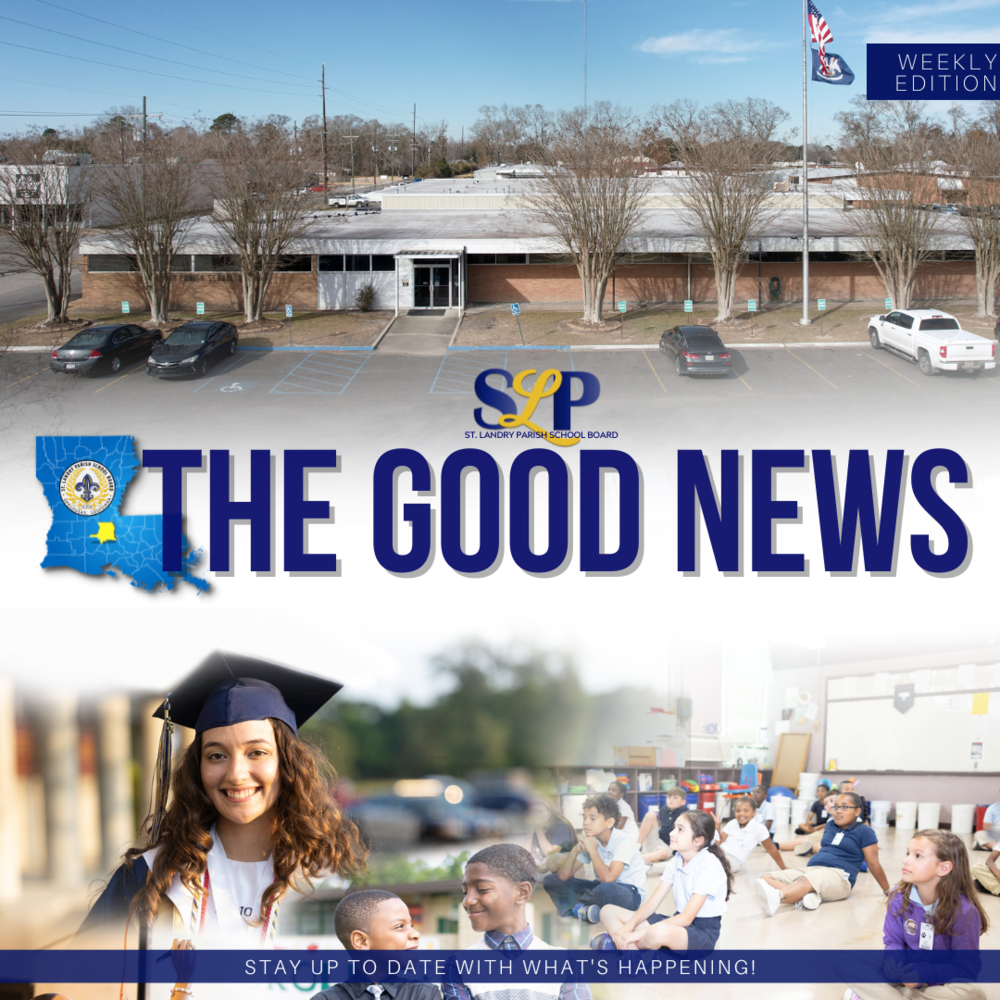 Check out SLPSB's Weekly Publication The Good News Grand Coteau