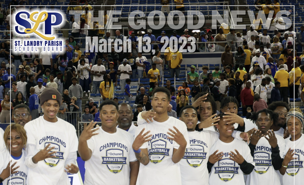 The Good News March 13, 2023 Plaisance Middle School