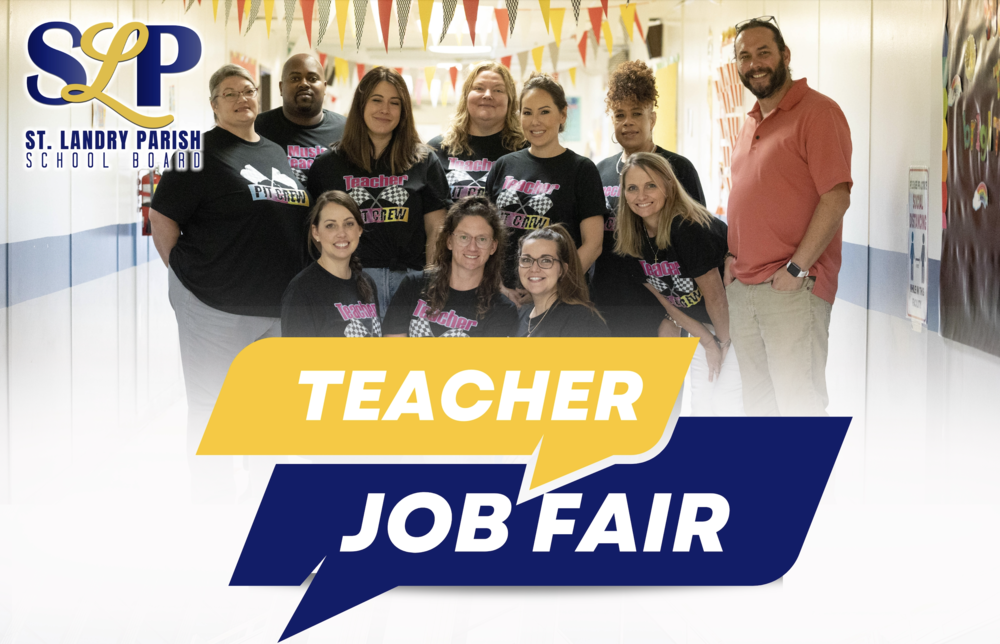 SLPSB TEACHER JOB FAIR Cankton Elementary School