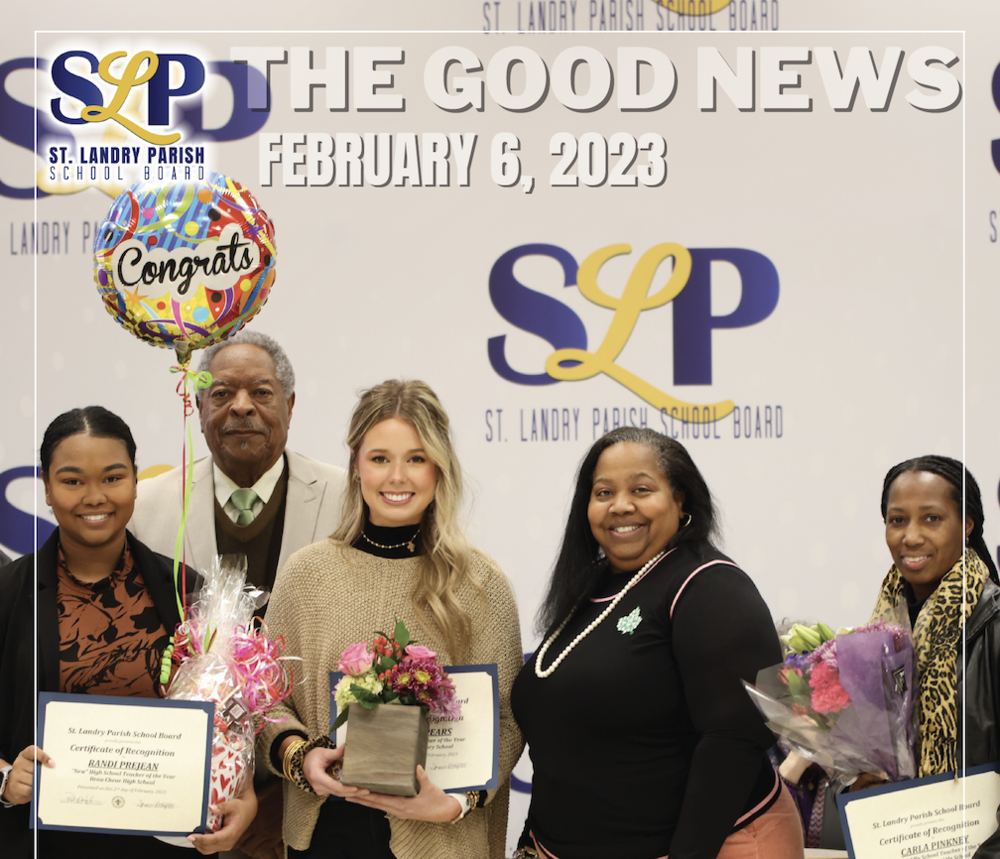 THE GOOD NEWS FEBRUARY 6, 2023 Arnaudville Middle School